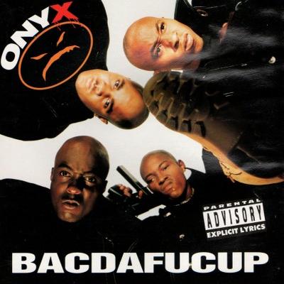Onyx - Bacdafucup (1993) [CD] [FLAC]