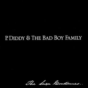 P. Diddy & The Bad Boy Family - The Saga Continues (2001) [FLAC]