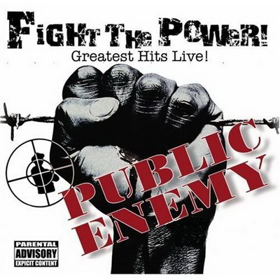 Public Enemy - Fight The Power: Greatest Hits Live! (2006) [FLAC]