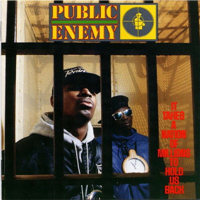 Public Enemy - It Takes A Nation Of Millions To Hold Us Back (1988) [FLAC]