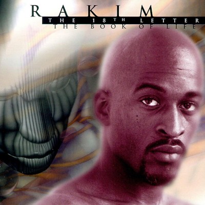 Rakim – The 18th Letter / The Book of Life (2CD) (1997) [FLAC]