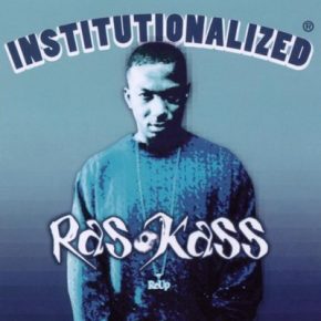 Ras Kass 2005 Institutionalized