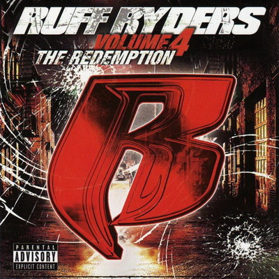 Ruff Ryders - Redemption Vol. 4 (2005) [FLAC]