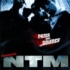 Suprême NTM - Paris Sous Les Bombes (1996 Bonus Tracks) [FLAC]