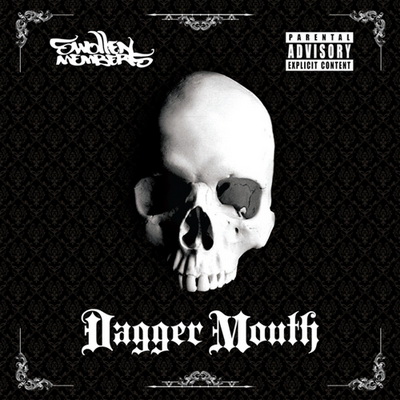 Swollen Members - Dagger Mouth (2011)
