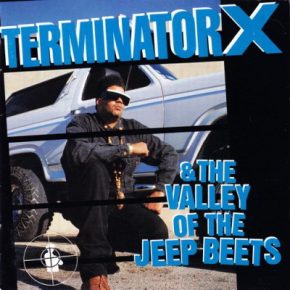 Terminator X – 1991 – Terminator X The Valley Of The Jeep Beets Japanese Release