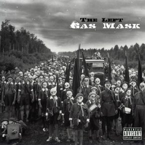 The Left Apollo Brown Journalist 103 DJ Soko Gas Mask 2010