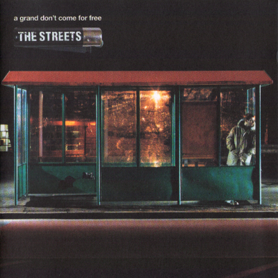 The Streets – A Grand Don’t Come For Free (2004) [CD] [FLAC]
