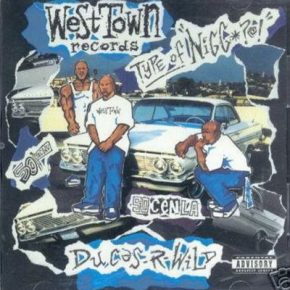 West Town - Duces-R-Wild (1993) [FLAC]