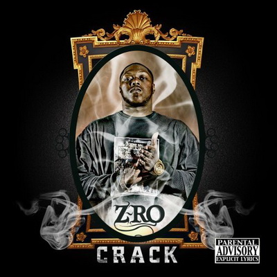 Z-Ro - Crack (2008) [FLAC]