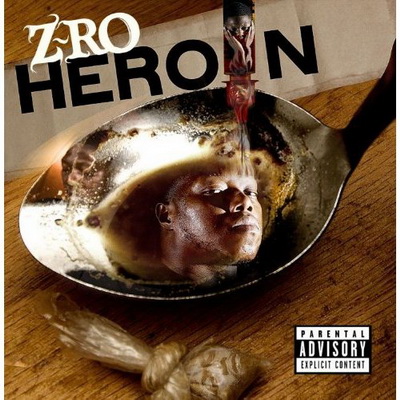 Z-Ro - Heroin (2010)