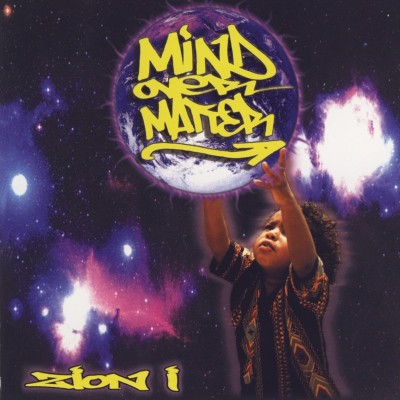 Zion I - Mind Over Matter (2000) [FLAC]