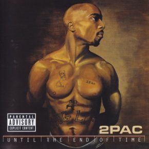 2Pac - Until The End Of Time (Japan) (2001) [CD] [FLAC] [Interscope]  