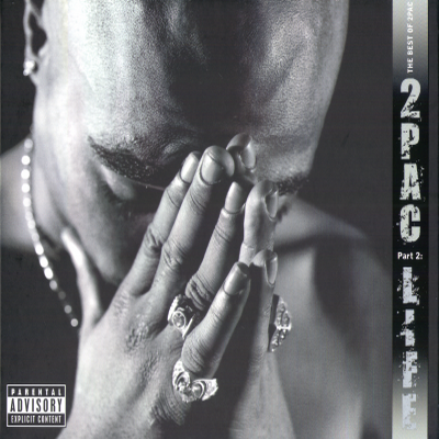 2Pac - The Best Of 2Pac Part 2: Life (2007) [CD] [FLAC] [Interscope]