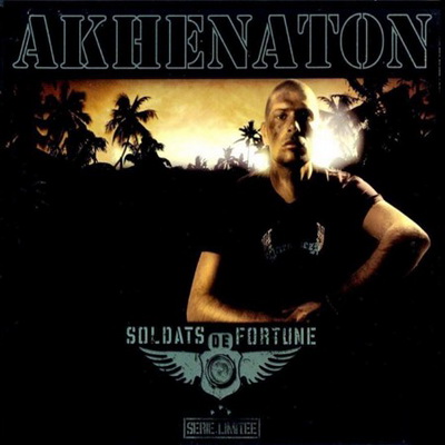 Akhenaton Soldats De Fortune Serie Limitee 2CD 2006