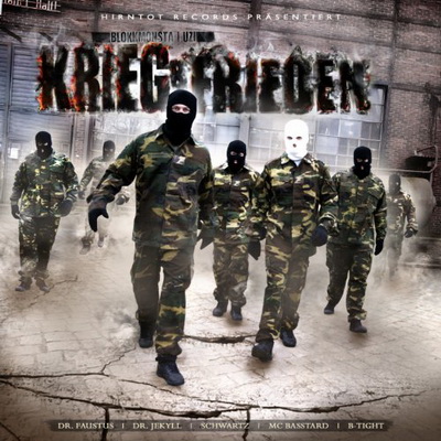 Blokkmonsta Uzi 2009 Krieg Frieden Krieg