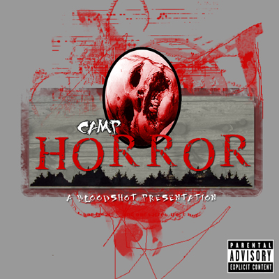BloodShot Camp Horror 2005