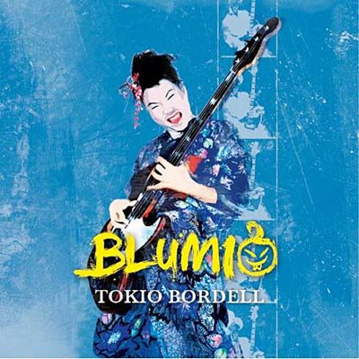 Blumio - Tokio Bordell (2010) [FLAC]