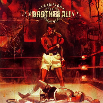 Brother Ali Champion EP 2004
