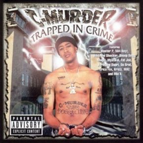 C Murder – 2000 – Trapped In Crime