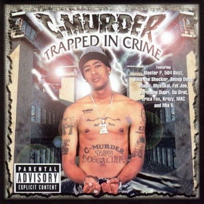 C Murder – 2000 – Trapped In Crime