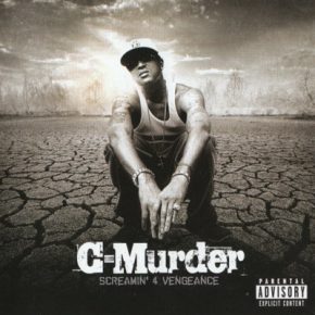 C-Murder - Screamin’ For Vengeance (2008) [FLAC]