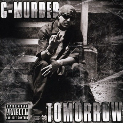 C Murder – 2010 – Tomorrow