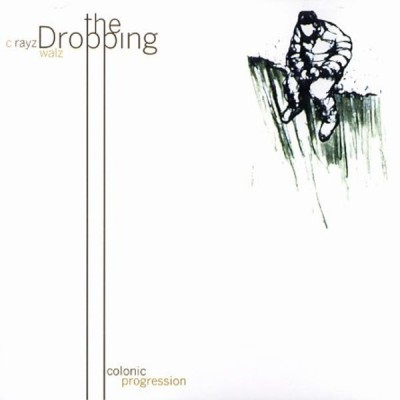C Rayz Walz – 2007 – The Dropping