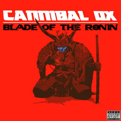 Cannibal Ox Blade of the Ronin 2015