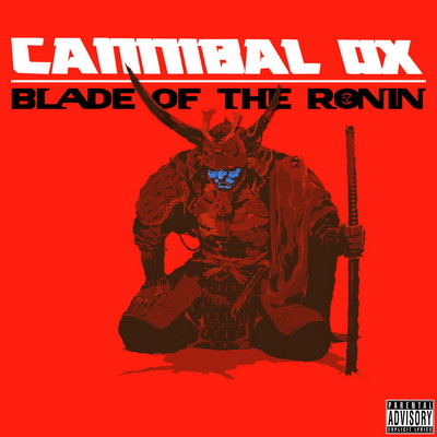 Cannibal Ox - Blade of the Ronin (2015) [FLAC]