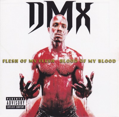 DMX – 1998 – Flesh Of My Flesh Blood Of My Blood