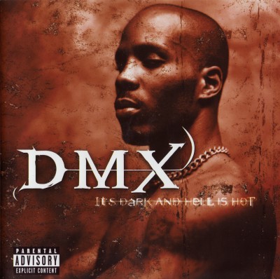 DMX - It’s Dark And Hell Is Hot (1998)