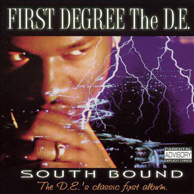 First Degree the D.E. - Southbound (1995) [FLAC]