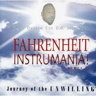 First Degree the D.E. - Fahrenheit Instramania! Level B Journey of the Unwilling (2005) [FLAC]