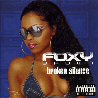 Foxy Brown - Broken Silence (2001)