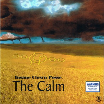 Insane Clown Posse – 2005 – The Calm EP