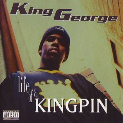 King George - Life Of A Kingpin (1996)