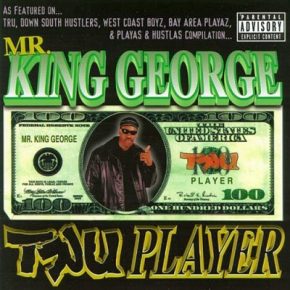 King George - Tru Player (1997) [FLAC]