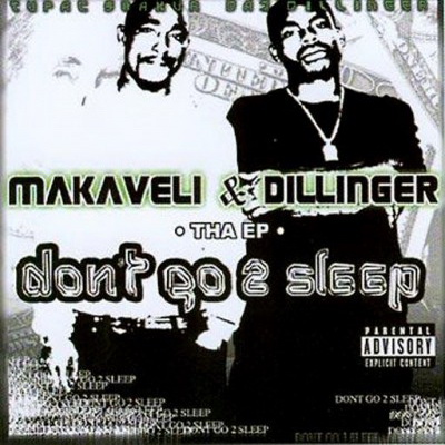 Makaveli & Dillinger - Don’t Go 2 Sleep EP (2001) (2002 Reissue) [FLAC] [Makaveli Records]
