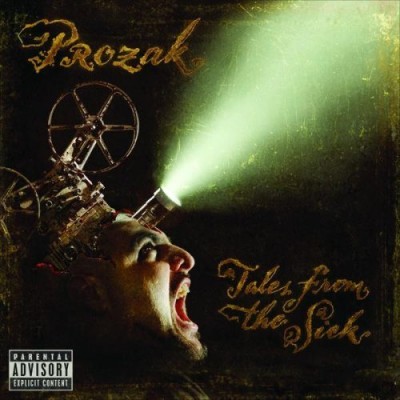 Prozak – 2008 – Tales From The Sick