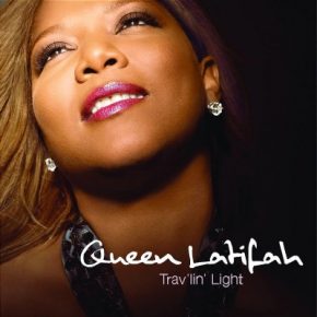Queen Latifah - Trav’lin’ Light (2007) [FLAC]
