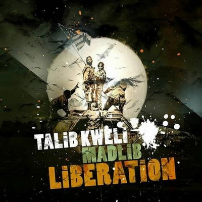 Talib Kweli Madlib Liberation 2007