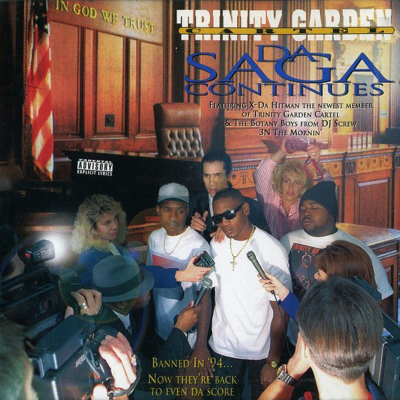 Trinity Garden Cartel – 1996 – Da Saga Continues