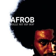 Afrob - Rolle Mit Hip Hop (1999) [CD] [FLAC]