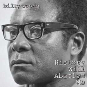 Billy Woods - History Will Absolve Me (2012) [FLAC]