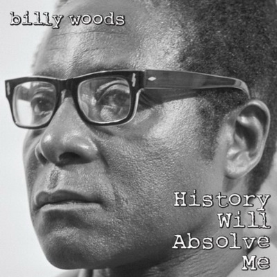 Billy Woods History Will Absolve Me 2012