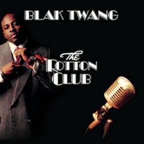 Blak Twang The Rotton Club 2005
