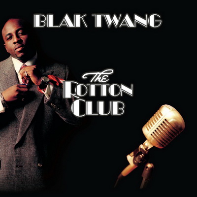Blak Twang - The Rotton Club (2005) [FLAC]