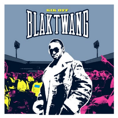 Blak Twang - Kik Off (2002) [FLAC]