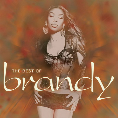 Brandy - The Best Of (2005) [CD] [FLAC]
